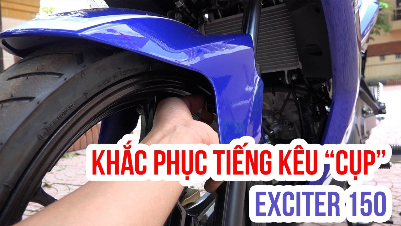 huong-dan-khac-phuc-giam-soc-keu-cup-exciter-150-chi-2-nghin-dong-va-tu-lam-tai-nha