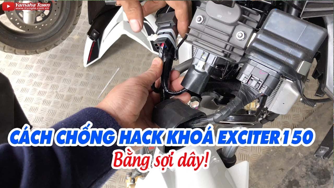 huong-dan-chong-hack-khoa-exciter-150-bang-soi-day-khoi-dong-khong-can-chia-khoa