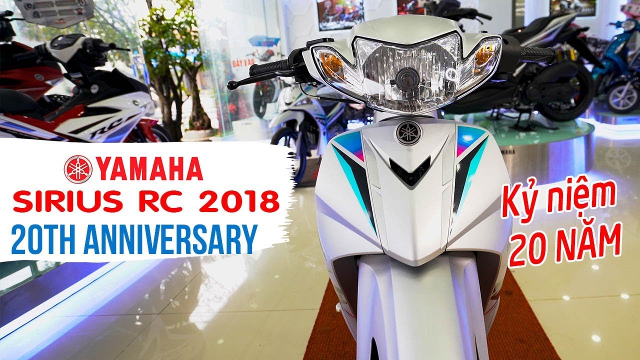 yamaha-sirius-rc-2018-20th-anniversary-ky-niem-20-nam-tong-quan-san-pham