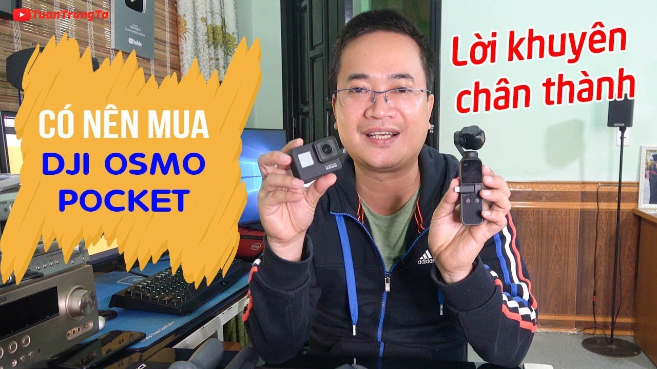 CÓ NÊN MUA DJI Osmo Pocket ▶ Khi đã có Gimbal Osmo Mobile 2 | Zhiyun Smooth Q | GoPro 7