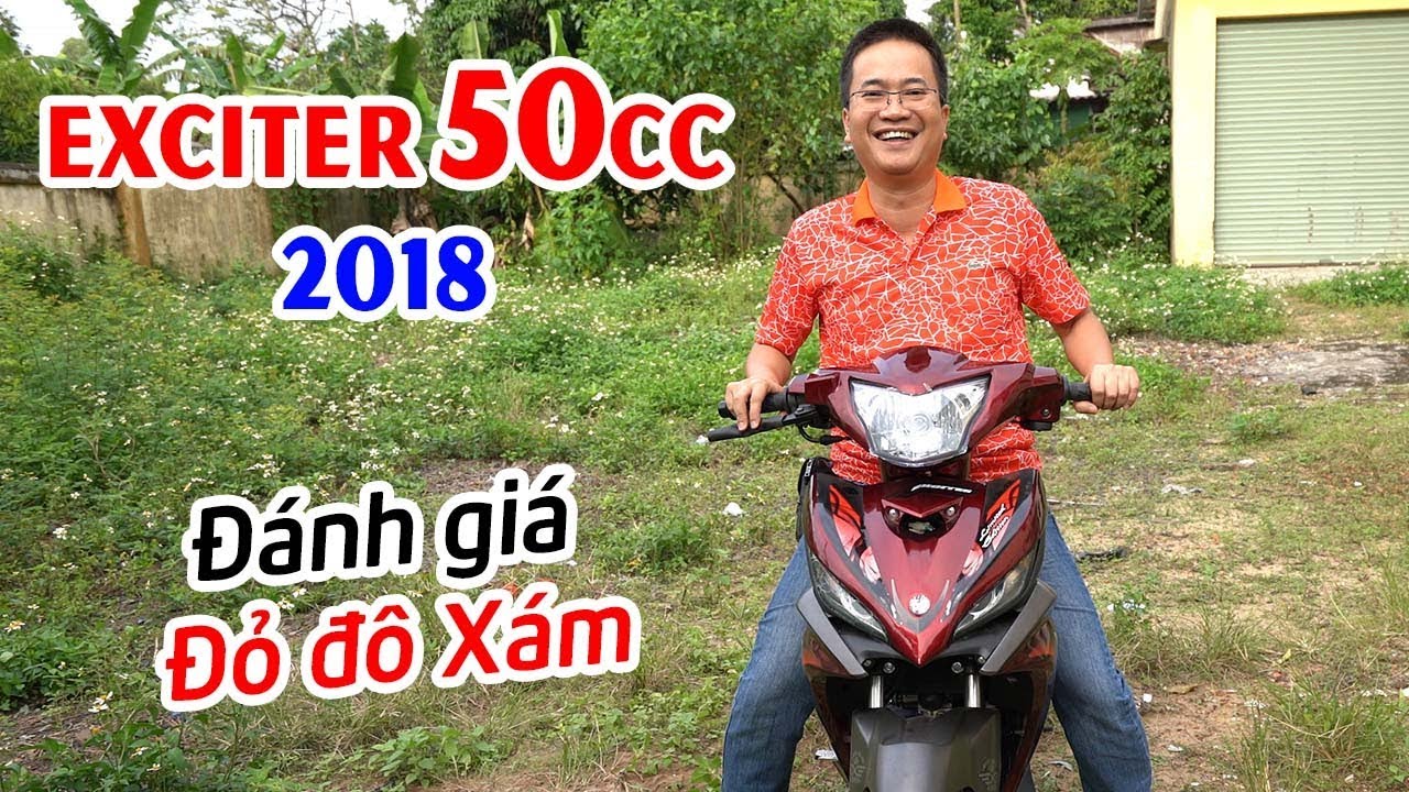 Exciter 50cc 2018 Đỏ Đô Xám ▶ Đánh giá chi tiết
