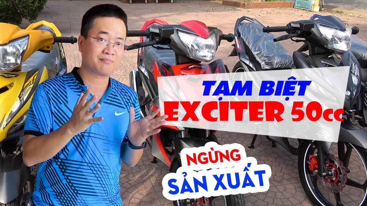 Exciter 50cc, Sirius 50cc, Wave 50cc, Dream 50cc: NGỪNG SẢN XUẤT!