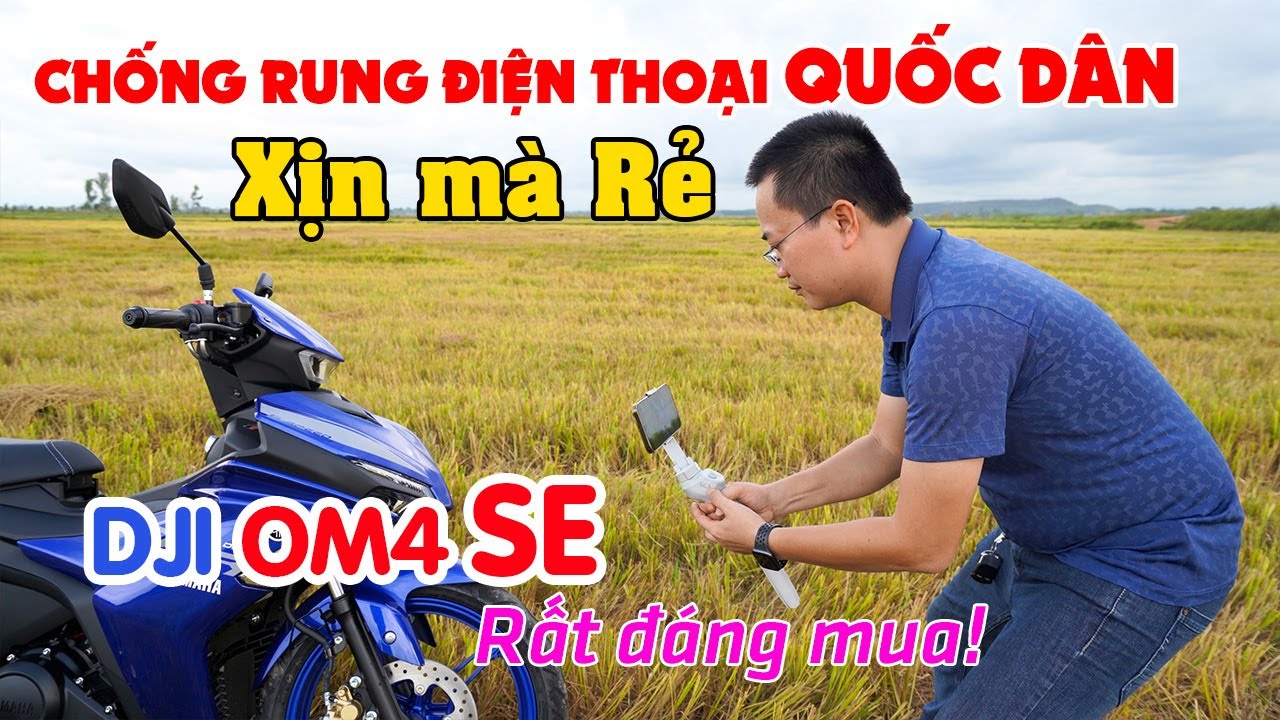 GIMBAL CHỐNG RUNG ĐIỆN THOẠI QUỐC DÂN DJI OM4 SE | Giá Rẻ mà Xịn cho Vlog hay Livestream