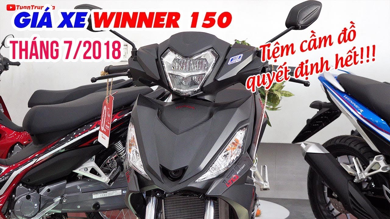 Giá xe Honda Winner 150 tháng 7/2018 ▶ Tỉ số nghiêng về tiệm Cầm đồ mùa World Cup!