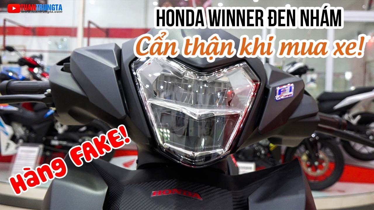 Honda Winner 150cc 2018 Đen Nhám xịn có màu gì trong giấy tờ? Cẩn thận hàng FAKE!