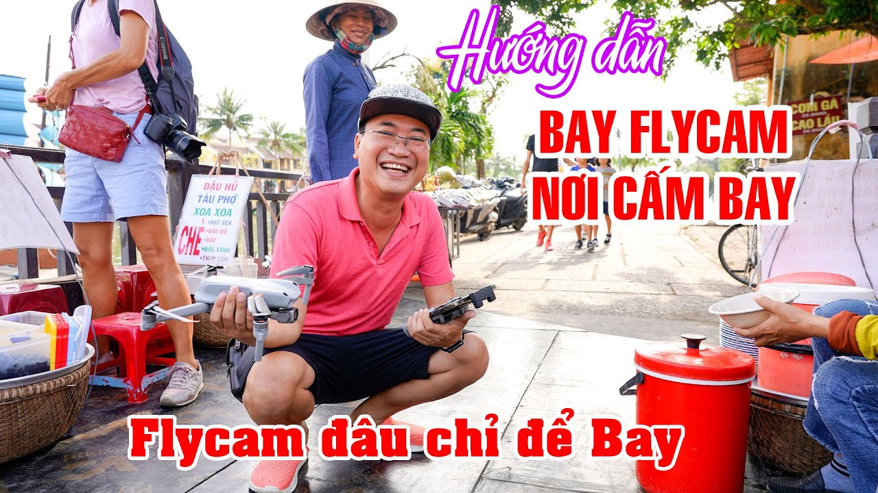 Hướng dẫn sử dụng Flycam ở Khu Vực Cấm Bay và làm Vlog chỉ với DJI AIR 2S