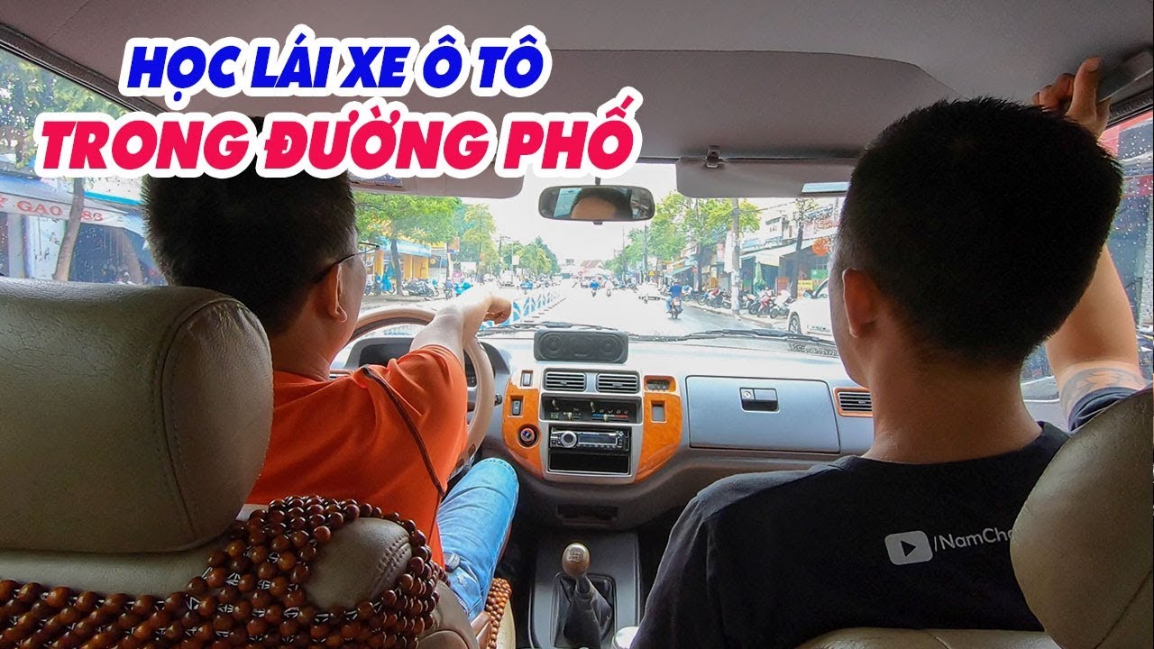 HỌC LÁI XE Ô TÔ ▶ Kinh nghiệm Cơ bản lái xe trong Phố đông người cùng Hoàng Nam Challenge Me