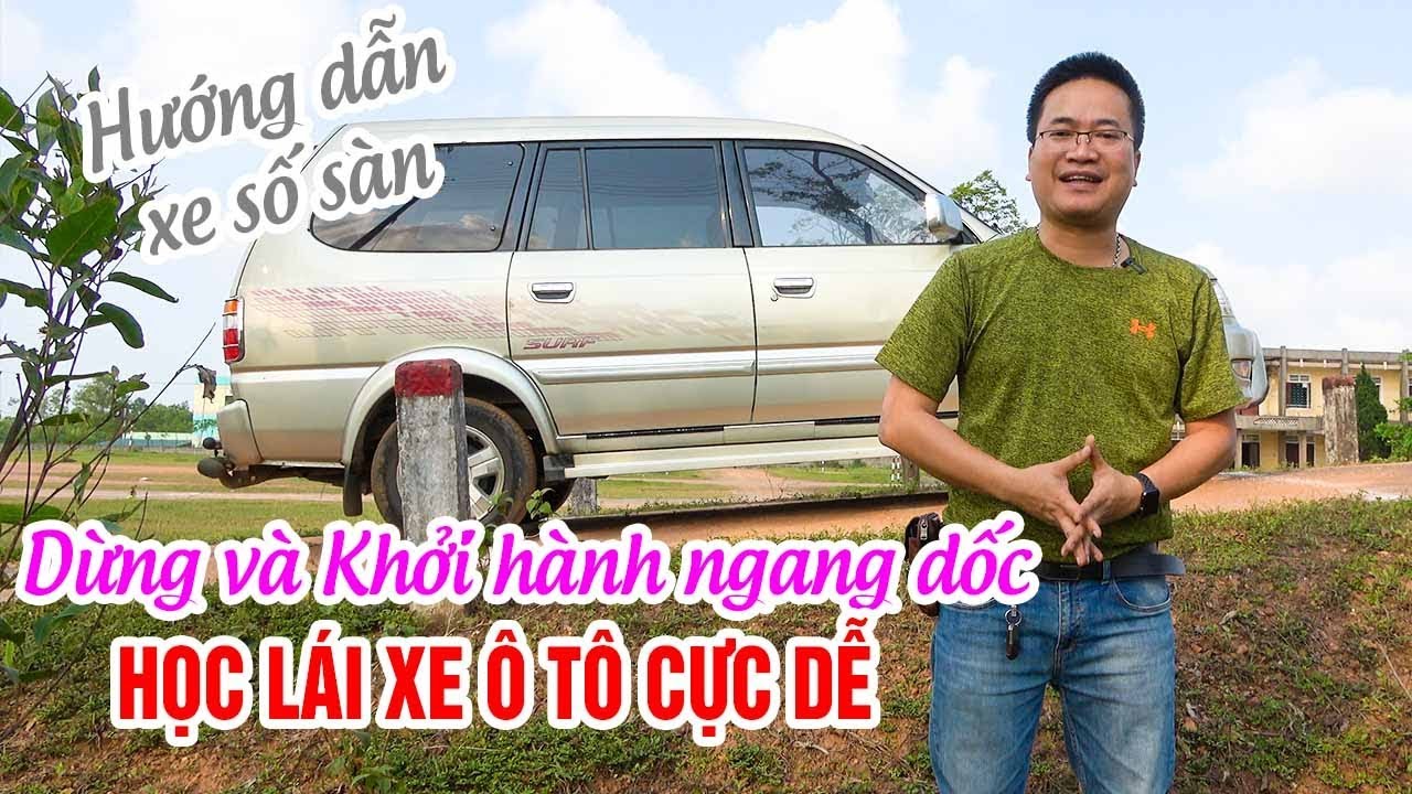 Học lái xe ô tô lên dốc cực dễ ▶ Cách Khởi hành xe ngang dốc an toàn!