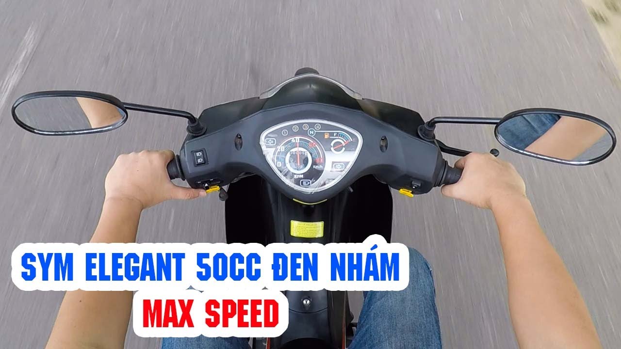 SYM Elegant 50cc Đen nhám ▶ Tiếng Pô, Test Max Speed và Đánh giá xe siêu bền dành cho Học sinh