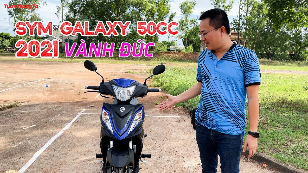 SYM GALAXY 50CC 2021 VÀNH ĐÚC | Cận cảnh phiên bản mới thể thao hơn