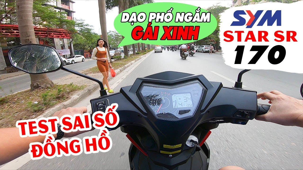 SYM Star SR 170 TEST SAI SỐ ĐỒNG HỒ ▶ Dạo phố ngắm Gái xinh với xe côn tay Đối thủ Exciter 150