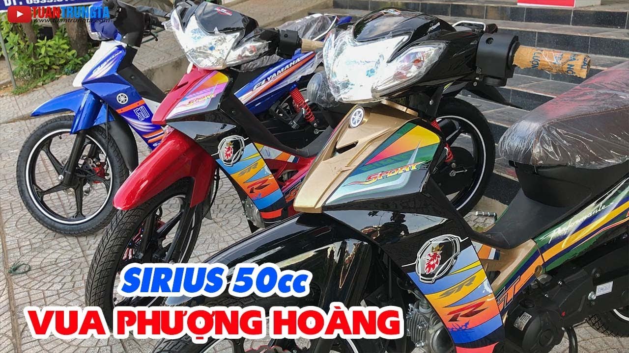 Sirius 50cc 2017 ▶ Phiên bản Vua Phượng Hoàng, xe chất lượng cao!