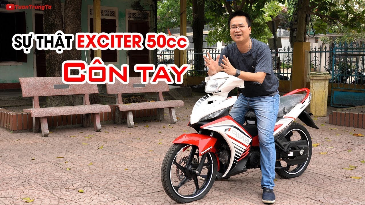 Sự thật về xe Exciter 50cc CÔN TAY ▶ Nên mua không?